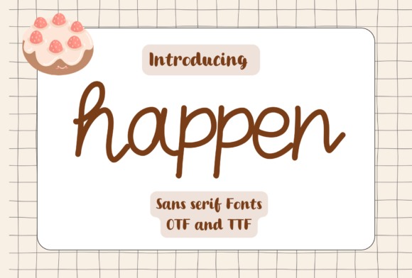 Happen Font Review: A Quirky Handwritten Typeface for Brands