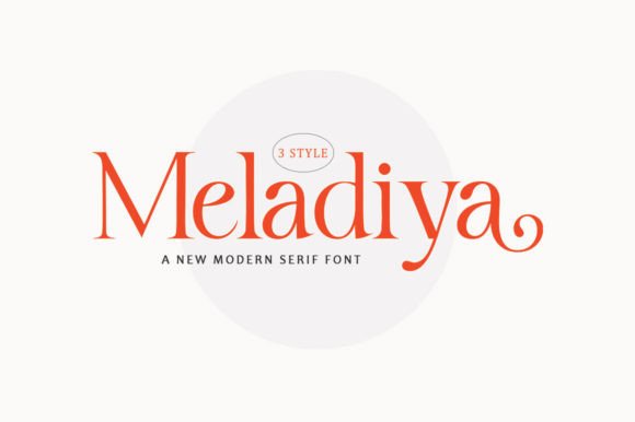 Meladiya: A Serif Font for Elegant Branding