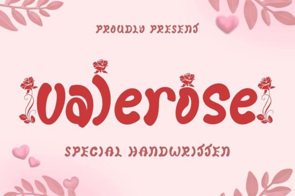 Valerose: A Unique Handwritten Display Font