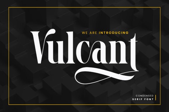 Vulcant: The Premium Serif Font for Scroll-Stopping Brand Design