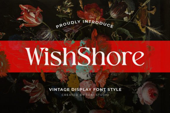 Wishshore: The Serif Font That Elevates Your Brand Story